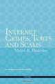 Internet Crimes, Torts and Scams: Investigation and Remedies, Melise Blakeslee 