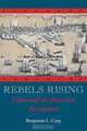Rebels Rising: Cities and the American Revolution, Benjamin L. Carp 