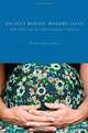 Ancient Bodies, Modern Lives: How Evolution Has Shaped Women