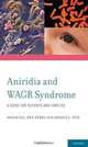 Aniridia and WAGR Syndrome: A Guide for Patients and Their Families, 