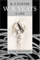 W. B. Yeats, a Life: II: The Arch-Poet, 1915-1939 (Wb Yeats a Life), R. F. Foster 