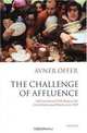 The Challenge of Affluence: Self-Control and Well-Being in the United States and Britain since 1950, Avner Offer 