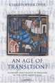 An Age Of Transition?: Economy And Society In England In The Later Middle Ages (Ford Lectures), Christopher Dyer 