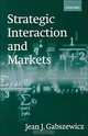 Strategic Interaction and Markets, Jean J. Gabszewicz 