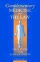 Complementary Medicine and the Law, Julie Stone, Joan Matthews 