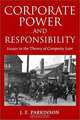 Corporate Power and Responsibility: Issues in the Theory of Company Law (Clarendon Paperbacks), J.E. Parkinson 