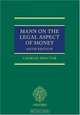 Mann on the Legal Aspect of Money, Charles Proctor 