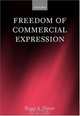 Freedom of Commercial Expression (Law), Roger A. Shiner 