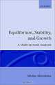 Equilibrium, Stability and Growth - A Multi-Sectoral Analysis, Michio Morishima 