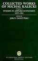 Collected Works of Michal Kalecki: Studies in Applied Economics 1927-1941 (Vol 6), Michal Kalecki, Jerzy Osiatynski, Chester Adam Kisiel 