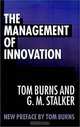The Management of Innovation, Tom Burns, G.M. Stalker 