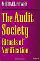 The Audit Society: Rituals of Verification, Michael Power 