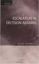 Escalation in Decision-Making: The Tragedy of Taurus, Helga Drummond 