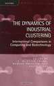 The Dynamics of Industrial Clustering: International Comparisons in Computing and Biotechnology, G. M. P. Swann, Martha Prevezer, David Stout, G. M. Peter Swann, David K. Stout 