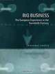 Big Business: The European Experience in the Twentieth Century, Youssef Cassis 