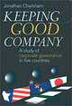 Keeping Good Company: A Study of Corporate Governance in Five Countries, Jonathan Charkham 
