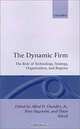 The Dynamic Firm: The Role of Regions, Technology, Strategy, & Organization, Alfred D., Jr. Chandler, Peter Hastrom, Orjan Solvell, Peter Hagstrom, Sweden) Prince Bertil Symposium 1994 Stockholm 