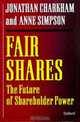 Fair Shares: The Future of Shareholder Power and Responsibility, Jonathan Charkham, Anne Simpson 