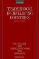 Trade Shocks in Developing Countries: Africa (Trade Shocks in Developing Countries), Paul Collier, Jan Willem Gunning 