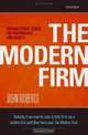 The Modern Firm: Organizational Design for Performance and Growth, John Roberts 
