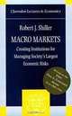 Macro Markets: Creating Institutions for Managing Society