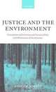 Justice and the Environment: Conceptions of Environmental Sustainability and Theories of Distributive Justice, Andrew Dobson 