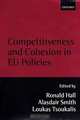 Competitiveness and Cohesion in Eu Policies, Ronald Hall, Alasdair Smith, Loukas Tsoukalis 