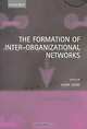 The Formation of Inter-Organizational Networks, Mark Ebers 