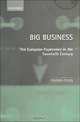 Big Business: The European Experience in the Twentieth Century, Youssef Cassis 
