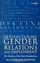 Restructuring Gender Relations and Employment: The Decline of the Male Breadwinner, Rosemary Crompton 