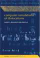 Computer Simulations of Dislocations (Oxford Series on Materials Modelling), Vasily Bulatov, Wei Cai 