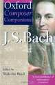 Oxford Composer Companion: J.S. Bach (Oxford Composer Companion), 