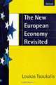The New European Economy Revisited, Loukas Tsoukalis 