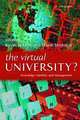 The Virtual University?: Knowledge, Markets, and Management (Education), Kevin Robins, Frank Webster 