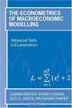 The Econometrics of Macroeconomic Modelling (Advanced Texts in Econometrics), Gunnar Bardsen, Oyvind Eitrheim, Eilev S. Jansen, Ragnar Nymoen 