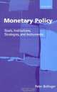 Monetary Policy: Goals, Institutions, Strategies, and Instruments, Peter Bofinger 