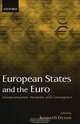 European States and the Euro: Europeanization, Variation, and Convergence, Kenneth Dyson 