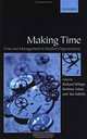 Making Time: Time and Management in Modern Organizations, Richard Whipp, Barbara Adam, Ida Sabelis 