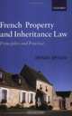 French Property and Inheritance Law: Principles and Practice, Henry Dyson 