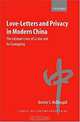 Love-Letters and Privacy in Modern China: The Intimate Lives of Lu Xun and Xu Guangping (Studies on Contemporary China), Xun Lu, Guangping Xu, Bonnie S. McDougall 