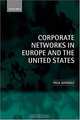 Corporate Networks in Europe and the United States, Paul Windolf 
