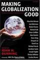 Making Globalization Good: The Moral Challenges of Global Capitalsim, 
