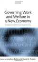 Governing Work and Welfare in a New Economy: European and American Experiments, Jonathan Zeitlin, David M. Trubek 