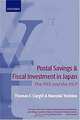 Postal Savings and Fiscal Investment and Loan Program in Japan: The PSS and the FILP, Thomas F. Cargill, Naoyuki Yoshino 