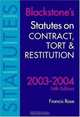 Statutes on Contract, Tort & Restitution 2003-2004 (Blackstone