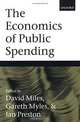 The Economics of Public Spending, David Miles, Gareth D. Myles, Ian Preston 