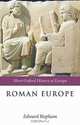 Roman Europe: 1000 BC - AD 400, 