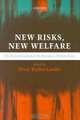 New Risks, New Welfare: The Transformation Of The European Welfare State, 