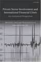 Private Sector Involvement And International Financial Crises: An Analytical Perspective, Michael Chui 