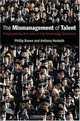 The Mismanagement of Talent: Employability And Jobs In The Knowledge Economy, Phillip Brown 